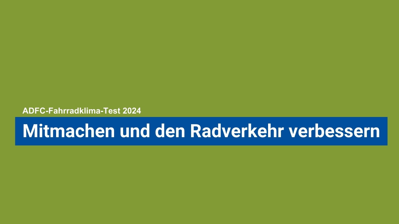 ADFC Fahrradklima-Umfrage 2024