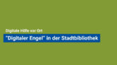 Der Digitale Engel kommt nach Eberswalde