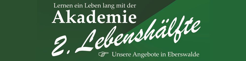 Akademie 2. LEbenshälfte, Älter werden in unserer digitalen Welt